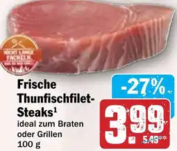 HIT Frische Thunfischfilet Steaks Angebot