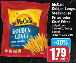 HIT McCain Golden Longs, Steakhouse Frites oder Chef-Frites Angebot