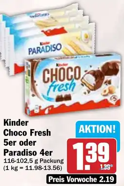 HIT Kinder Choco Fresh 5er oder Paradiso 4er Angebot
