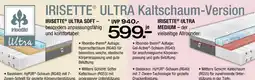 Ostermann Irisette ultra soft kaltschaum-version Angebot