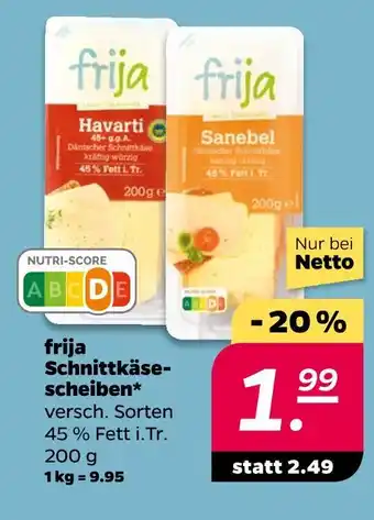 NETTO Frija schnittkäsescheiben Angebot