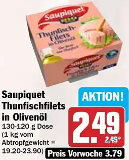 HIT Saupiquet Thunfischfilets in Olivenöl Angebot