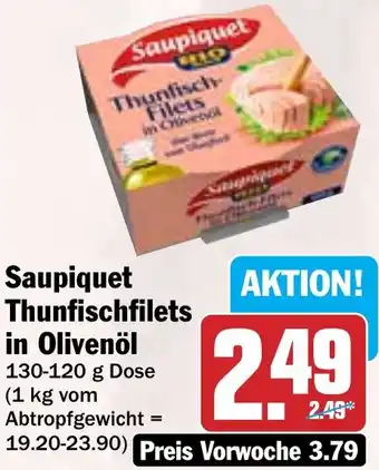 HIT Saupiquet Thunfischfilets in Olivenöl Angebot