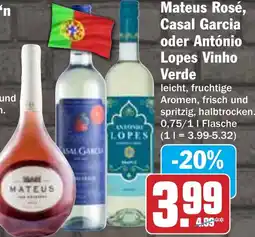 HIT Mateus Rosé, Casal Garcia oder António Lopes Vinho Verde Angebot