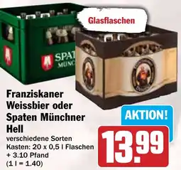 HIT Franziskaner Weissbier oder Spaten Münchner Hell Angebot