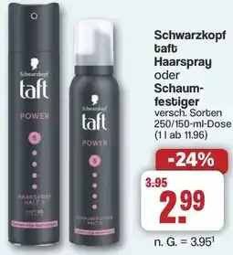 Famila Nord West Schwarzkopf taft Haarspray oder Schaumfestiger Angebot