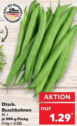 Kaufland Dtsch. Buschbohnen Angebot