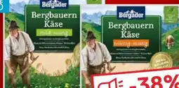 Kaufland Bergader Bergbauern Schnittkäse Angebot