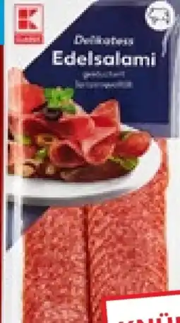 Kaufland K-Classic Edelsalami Angebot