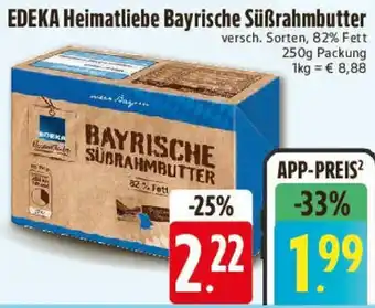 E-Center EDEKA Heimatliebe Bayrische Süßrahmbutter Angebot