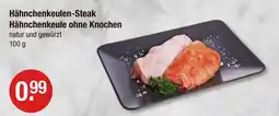 V Markt Hähnchenkeulen-steak Angebot