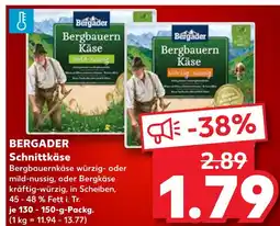 Kaufland Bergader schnittkäse bergbauernkäse würzig oder mild-nussig Angebot