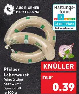 Kaufland Pfälzer leberwurst Angebot
