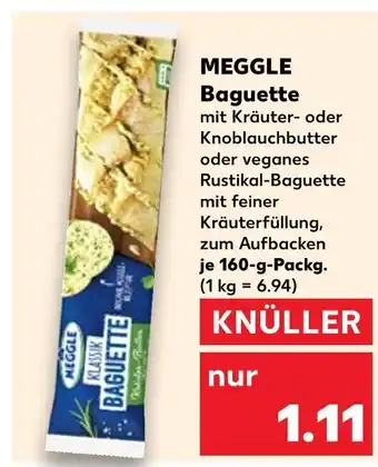 Kaufland Meggle baguette mit kräuter- oder knoblauchbutter Angebot
