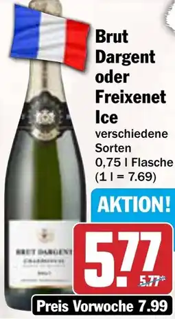 AEZ Brut Dargent oder Freixenet Ice Angebot