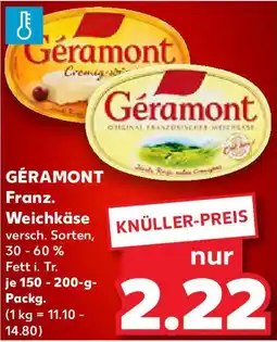 Kaufland GÉRAMONT Franz. Weichkäse Angebot