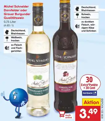 Netto Marken-Discount Michel schneider dornfelder oder grauer burgunder qualitätswein Angebot
