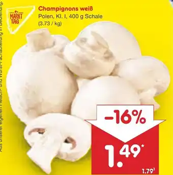 Netto Marken-Discount Markttag champignons weiß Angebot