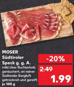 Kaufland MOSER Südtiroler Speck g. g. A. Angebot