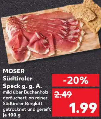 Kaufland MOSER Südtiroler Speck g. g. A. Angebot