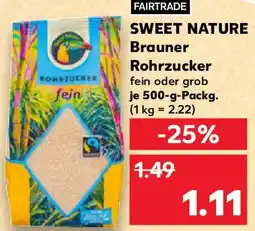 Kaufland SWEET NATURE Brauner Rohrzucker Angebot