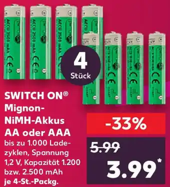 Kaufland SWITCH ON Mignon NiMH-Akkus AA oder AAA Angebot