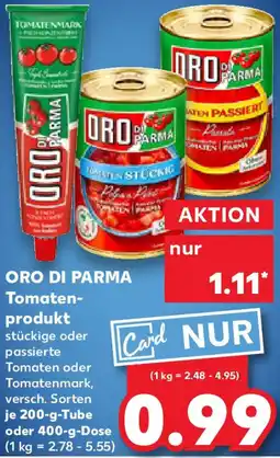 Kaufland ORO DI PARMA Tomatenprodukt Angebot