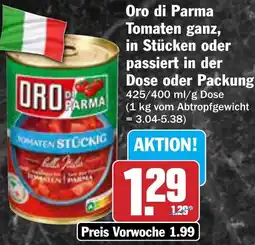 AEZ Oro di Parma Tomaten ganz, in Stücken oder passiert Angebot
