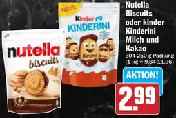 AEZ Nutella Biscuits oder kinder Kinderini Milch und Kakao Angebot