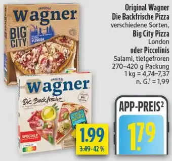 diska Original Wagner Die Backfrische Pizza, Big City Pizza oder Piccolinis Angebot