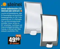 V Baumarkt Steinel Sensor-Außenleuchte L22S Edelstahl oder Anthrazit Angebot
