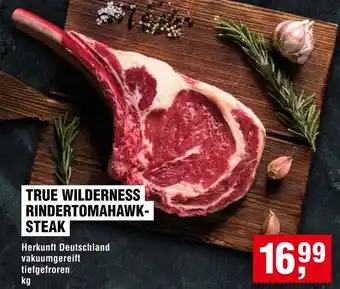 Handelshof True wilderness rindertomahawksteak Angebot