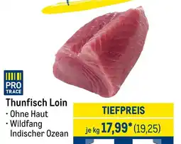 METRO Thunfisch Loin Angebot