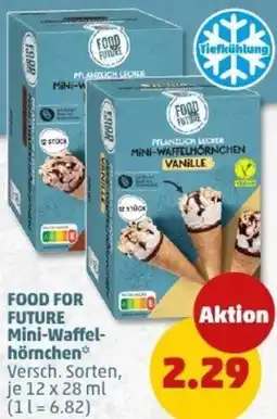PENNY FOOD FOR FUTURE Mini-Waffelhörnchen Angebot