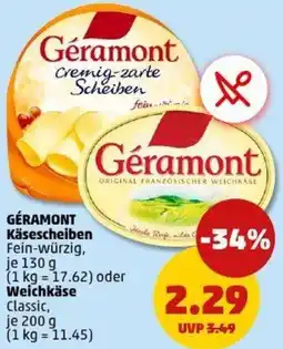 PENNY GÉRAMONT Käsescheiben oder Weichkäse Angebot