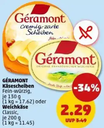 PENNY GÉRAMONT Käsescheiben oder Weichkäse Angebot