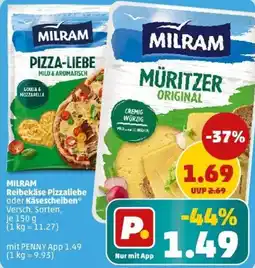 PENNY MILRAM Reibekäse Pizzaliebe oder Käsescheiben Angebot