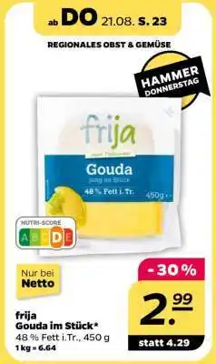 NETTO frija Gouda im Stück Angebot