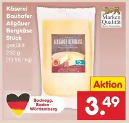 Netto Marken-Discount Käserei Bauhofer Allgäuer Bergkäse Stück Angebot