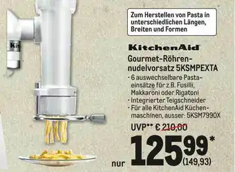 METRO KitchenAid Gourmet-Röhren-nudelvorsatz 5KSMPEXTA Angebot