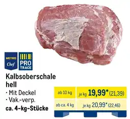 METRO Kalbsoberschale hell Angebot