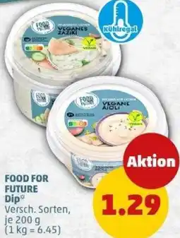 PENNY FOOD FOR FUTURE Dip Angebot