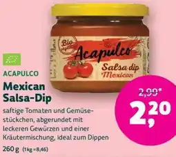 Biomarkt ACAPULCO Mexican Salsa-Dip Angebot