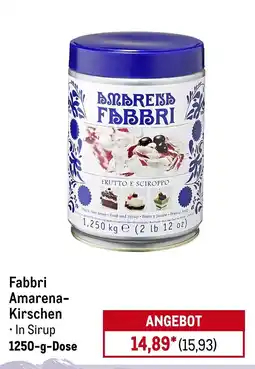 METRO Fabbri Amarena- Kirschen Angebot