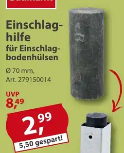 Sonderpreis Baumarkt Einschlaghilfe für Einschlagbodenhülsen Angebot