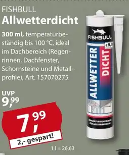 Sonderpreis Baumarkt FISHBULL Allwetterdicht Angebot
