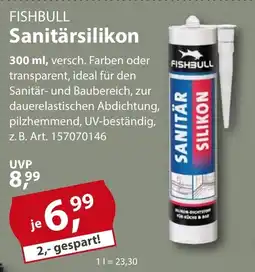 Sonderpreis Baumarkt FISHBULL Sanitärsilikon Angebot