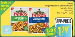 Edeka Patros Ziegenkäse oder Genießerwürfel Angebot