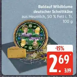 Edeka Baldauf Wildblume deutscher Schnittkäse Angebot