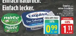 Edeka Exquisa oder Miree Frischkäse Angebot